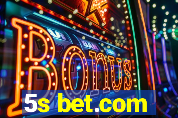 5s bet.com